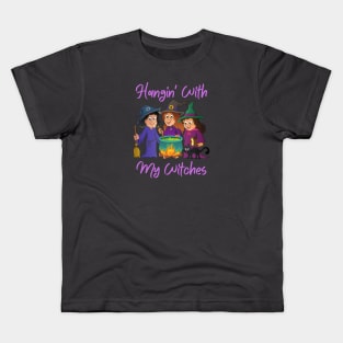 Hangin' with my Witches Kids T-Shirt